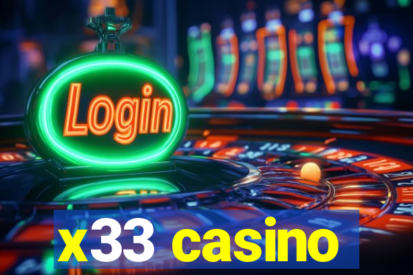 x33 casino